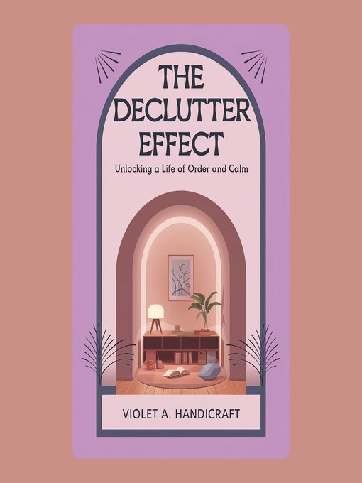 Title details for The Declutter Effect by Violet A. Handicraft - Wait list
